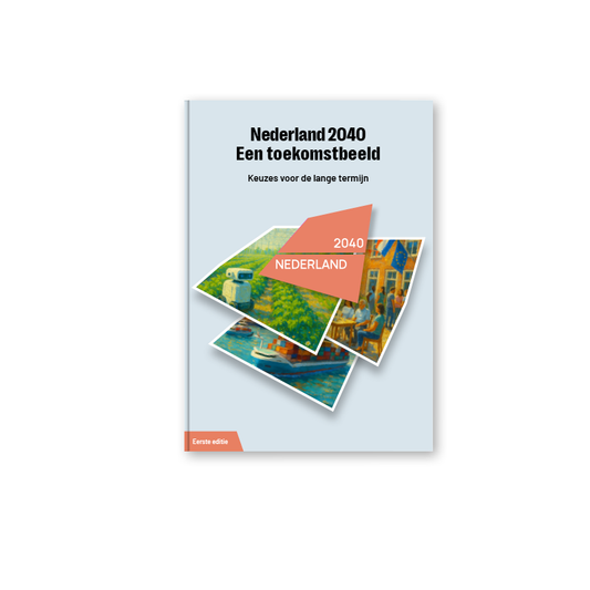 Nederland 2040: Een toekomstbeeld